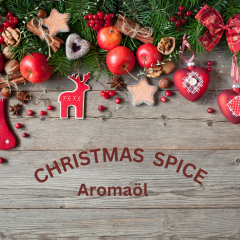 Christmas Spice – würzig, zimtig für Weihnachtliche Stimmung
